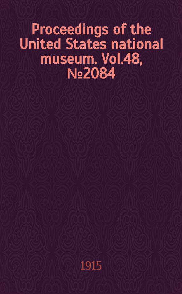 Proceedings of the United States national museum. Vol.48, №2084 : The Fisher, Polk County, Minnesota, meteorite
