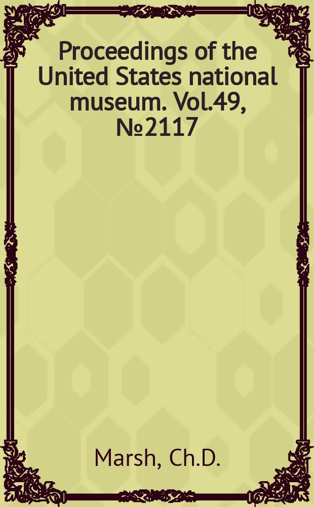 Proceedings of the United States national museum. Vol.49, №2117 : A new crustacean, Diaptomus virginiensis, and a description of Diaptomus tyrelli