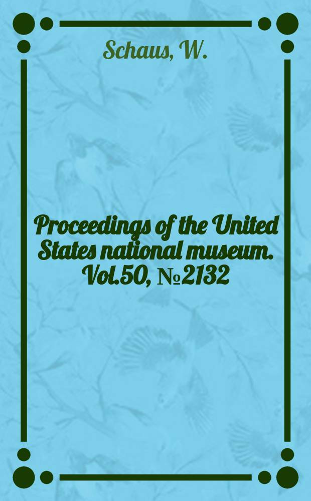 Proceedings of the United States national museum. Vol.50, №2132 : A generic revision of the American moths of the subfamily Hypeninae with descriptions of new genera and species