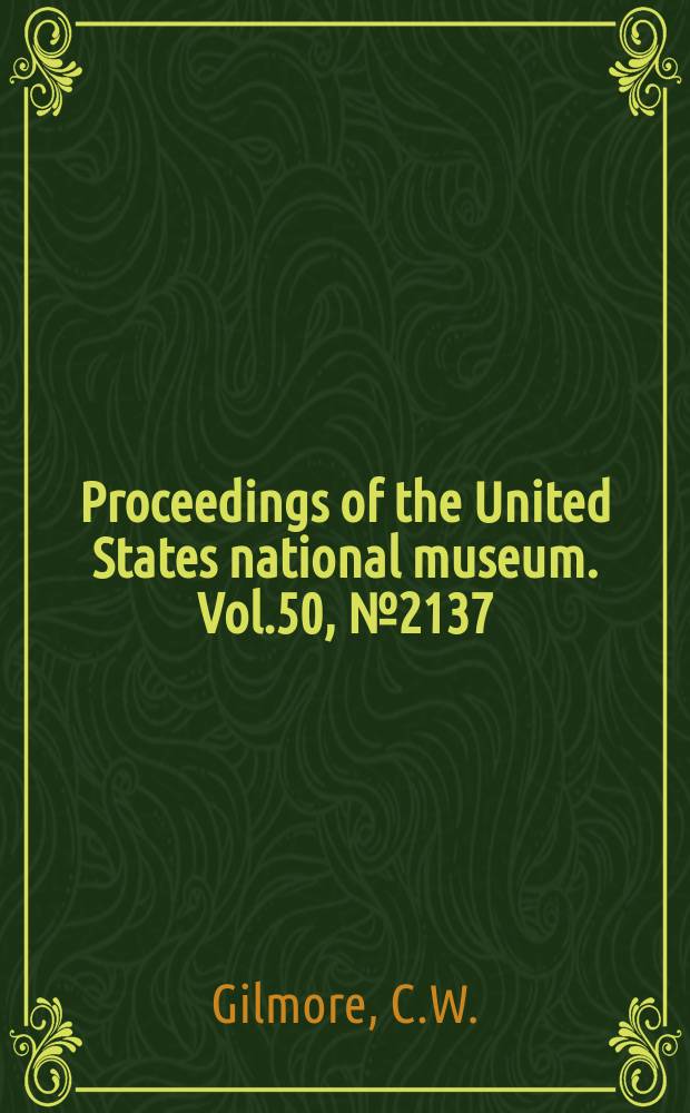 Proceedings of the United States national museum. Vol.50, №2137 : Description of two new species of fossil turtles from the Lance formation of Wyoming