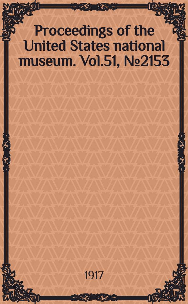 Proceedings of the United States national museum. Vol.51, №2153 : A recently-found iron meteorite from Cookeville, Putnam county, Tennessee