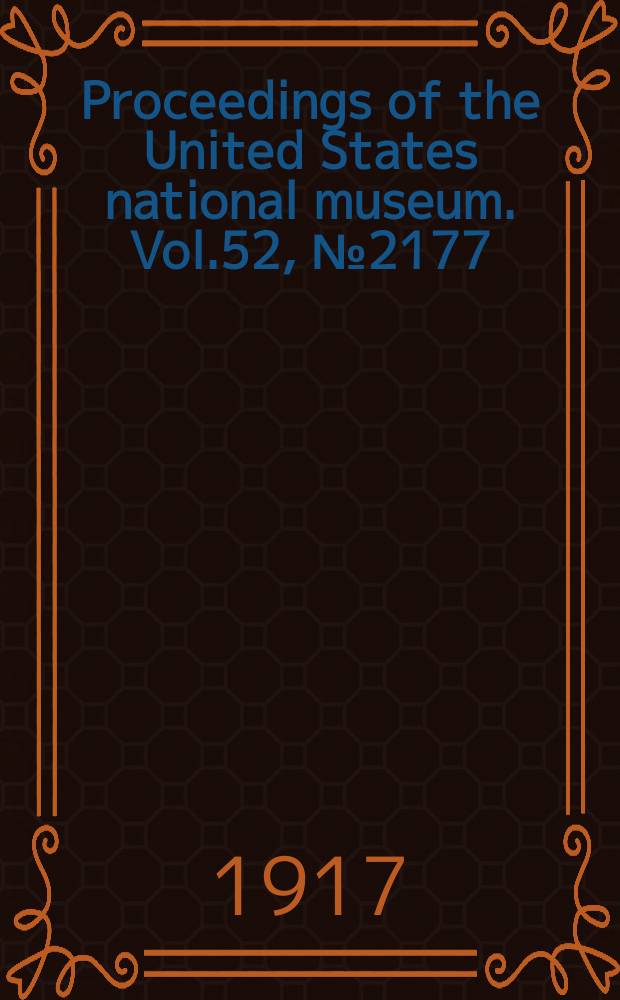 Proceedings of the United States national museum. Vol.52, №2177 : Fossil fishes in the collection of the United States National museum