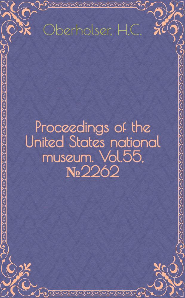 Proceedings of the United States national museum. Vol.55, №2262 : The birds of the Tambelan islands, South China sea