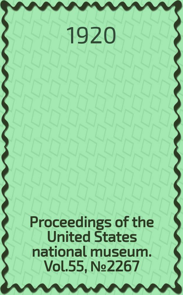 Proceedings of the United States national museum. Vol.55, №2267 : The Branchiobdellid worms in the collections of the United States National museum, with descriptions of new genera and new species