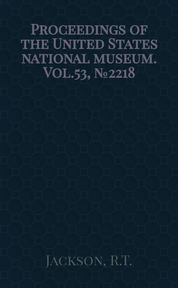 Proceedings of the United States national museum. Vol.53, №2218 : Fossil echini of the Panama canal zone and Costa Rica