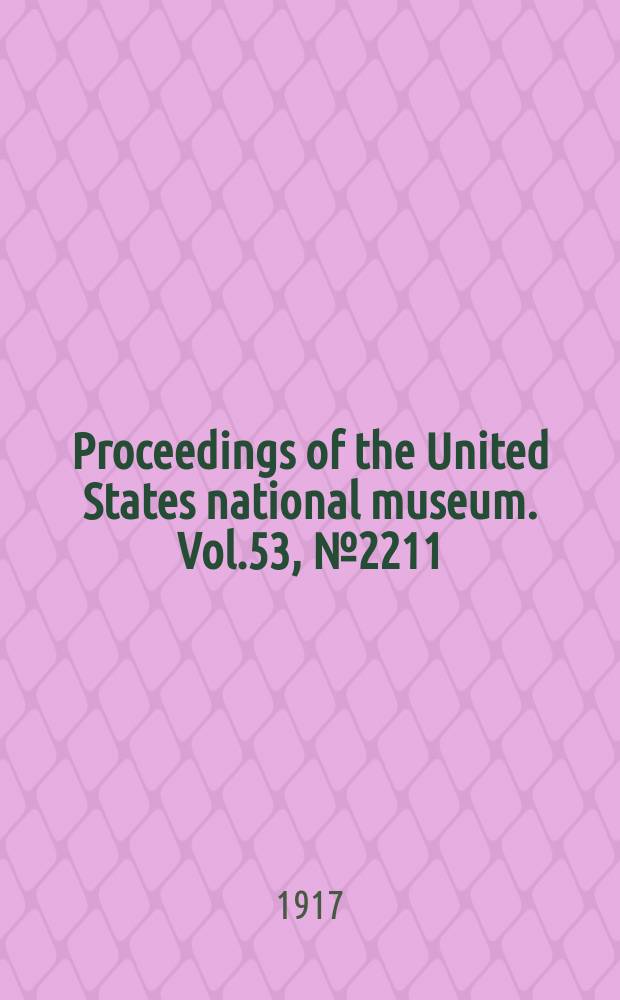 Proceedings of the United States national museum. Vol.53, №2211 : The Salamanders of the genera Desmognathus and Leurognathus