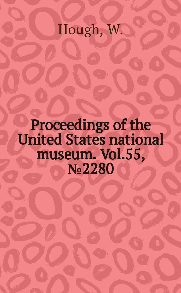Proceedings of the United States national museum. Vol.55, №2280 : Exploration of a pit house village at Luna, New Mexico