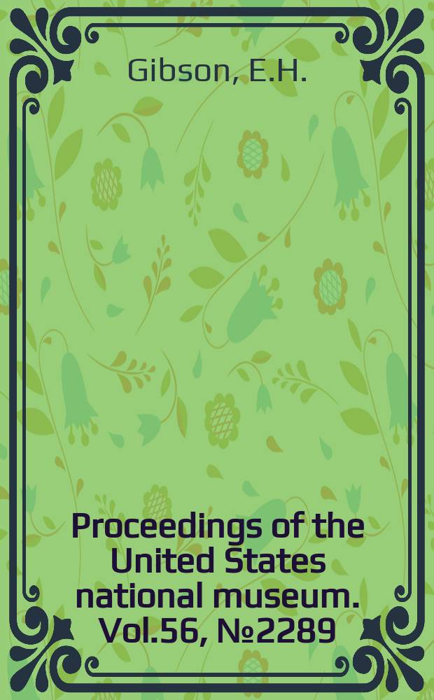 Proceedings of the United States national museum. Vol.56, №2289 : A review of the leafhoppers of the genus Gypona North of Mexico