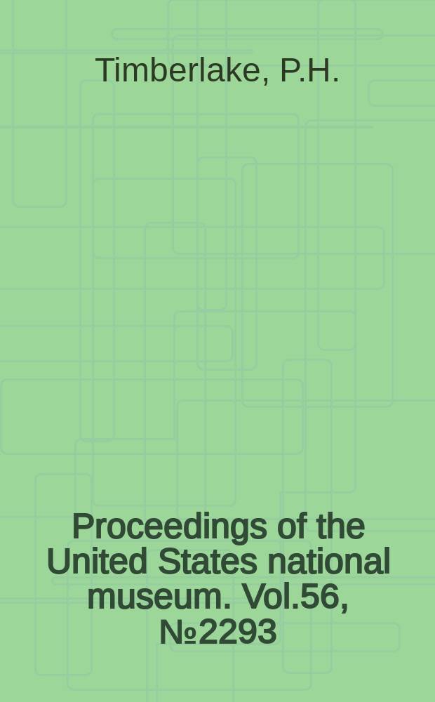 Proceedings of the United States national museum. Vol.56, №2293 : Revision of the parasitic chalcidoid flies of the genera Homalotylus Mayr and Isodromus Howard, with descriptions of two closely related genera