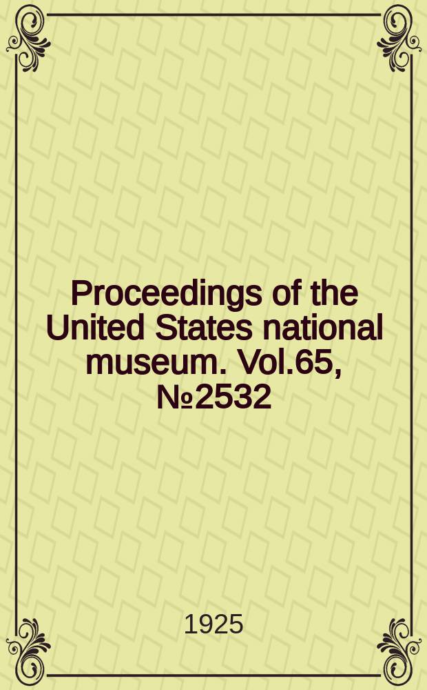 Proceedings of the United States national museum. Vol.65, №2532 : New North American species of bees belonging to the genus Halictus (Chloralictus)