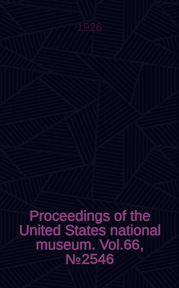 Proceedings of the United States national museum. Vol.66, №2546 : A Pollak Whale from Florida presented to the National museum by the Miami aquarium association