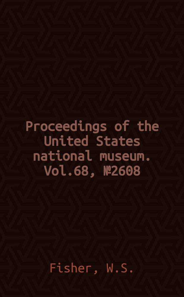 Proceedings of the United States national museum. Vol.68, №2608 : Buprestid beetles from the Maritime province of Siberia