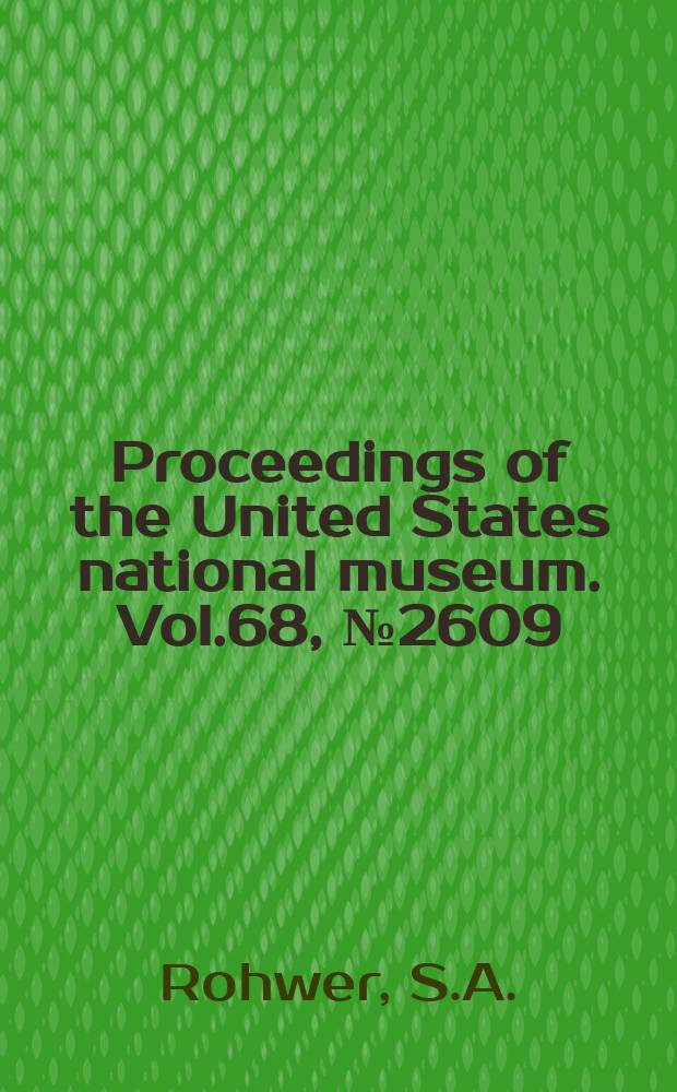 Proceedings of the United States national museum. Vol.68, №2609 : Sawflies from the Maritime province of Siberia