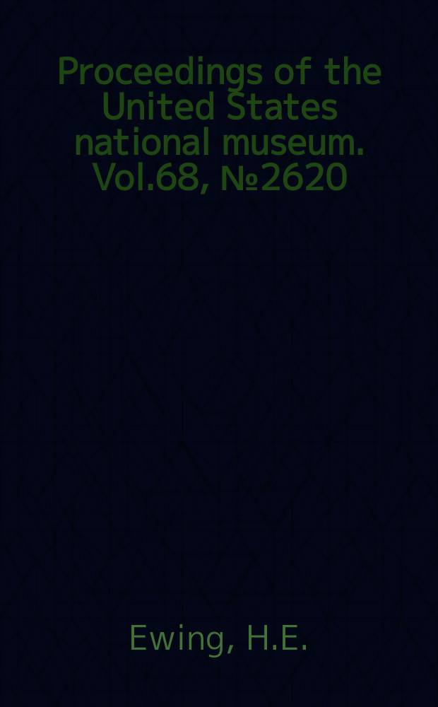 Proceedings of the United States national museum. Vol.68, №2620 : A revision of the American lice of the genus Pediculus, together with a consideration of the significance of their geographical and host distribution