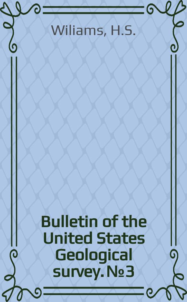 Bulletin of the United States Geological survey. №3 : On the fossil faunas of the Upper Devonian