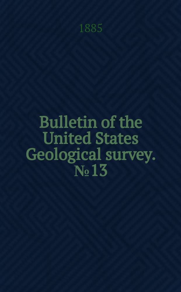 Bulletin of the United States Geological survey. №13 : Boundaries of the United States and of the several states and territories