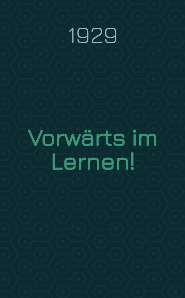 Vorwärts im Lernen ! : Unterrichtszeitung für Halbanalphabeten