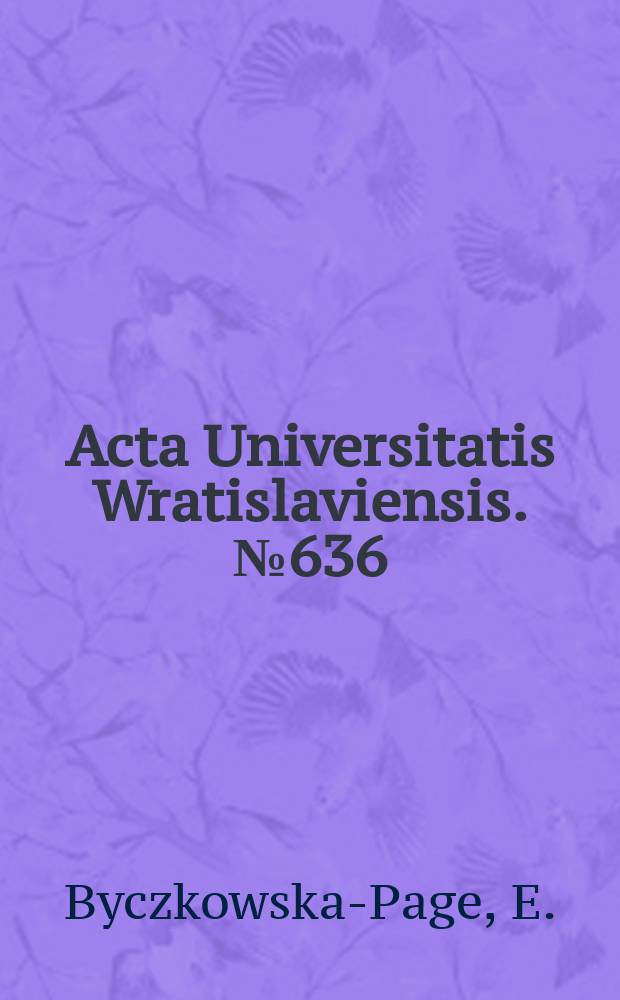 Acta Universitatis Wratislaviensis. №636 : The structure of time space...