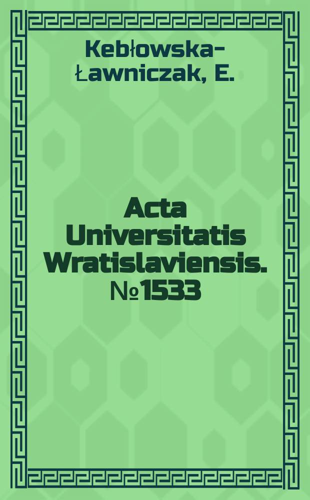 Acta Universitatis Wratislaviensis. №1533 : Shakespeare and ...