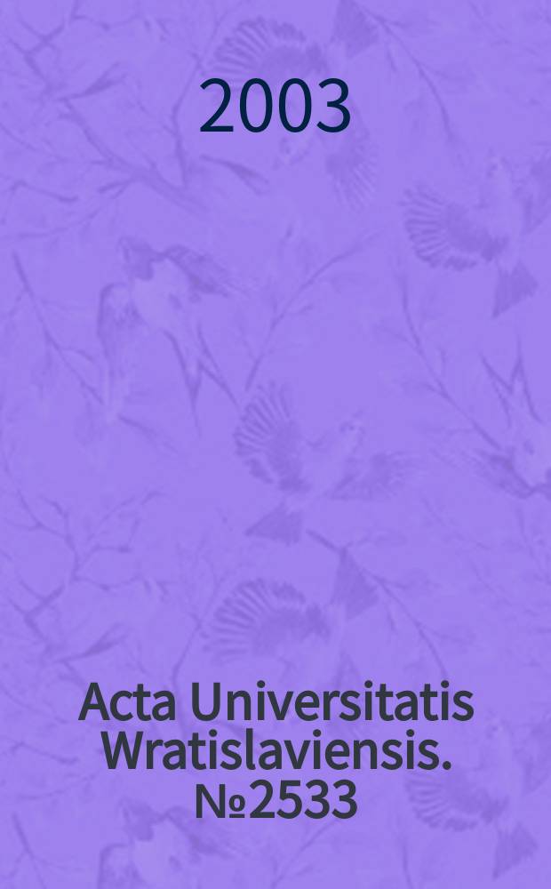 Acta Universitatis Wratislaviensis. № 2533 : Anglistyka wrocławska wczoraj i dziś
