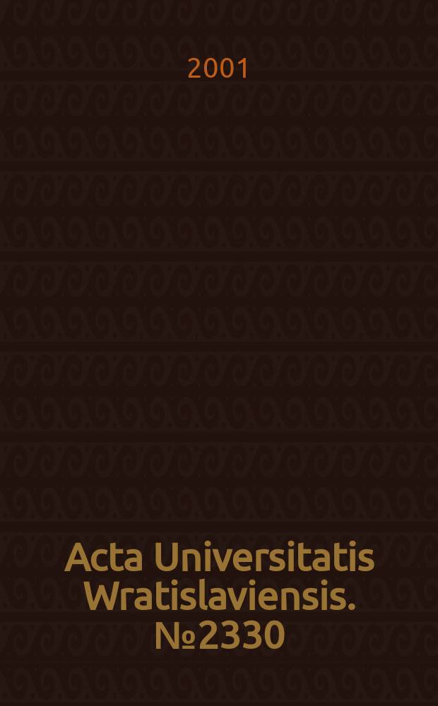 Acta Universitatis Wratislaviensis. №2330 : Międzynarodowy podział pracy - integracja europejska - restrukturyzacja