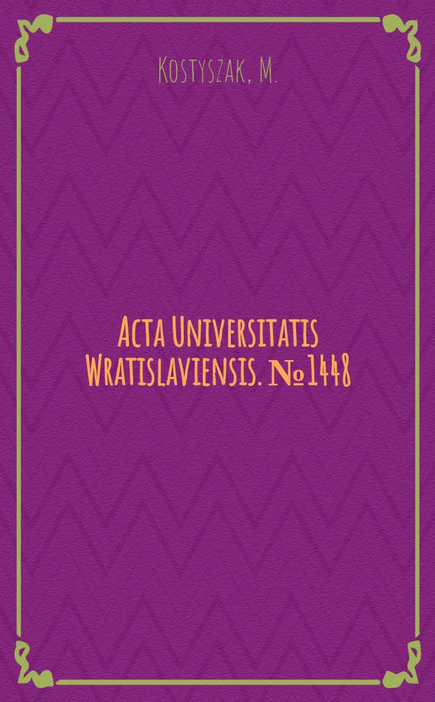 Acta Universitatis Wratislaviensis. №1448 : Spinoza a Pascal