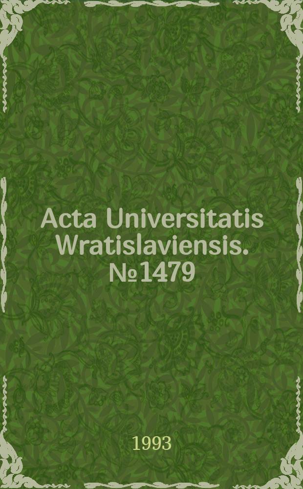 Acta Universitatis Wratislaviensis. №1479 : (Studia z filozofii wsp&oacute;łczesnej)
