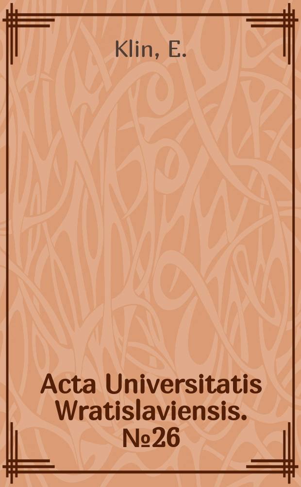 Acta Universitatis Wratislaviensis. №26 : Die Frühromantische Literaturtheorie Friedrich Schlegels
