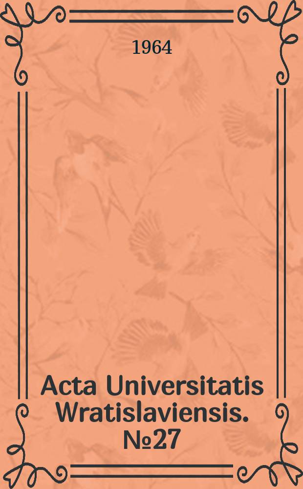 Acta Universitatis Wratislaviensis. №27