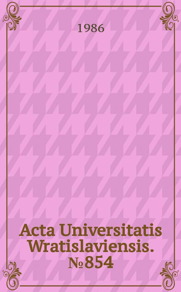 Acta Universitatis Wratislaviensis. №854 : Od "indywidualnego formalizmu" do "nowej...