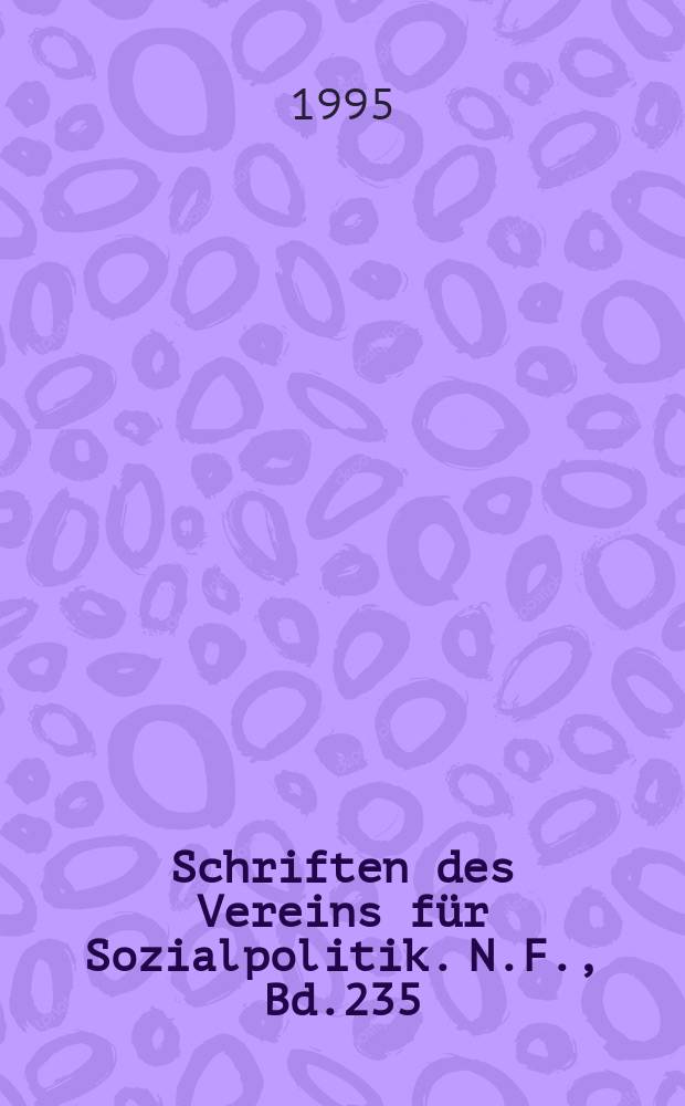 Schriften des Vereins für Sozialpolitik. N.F., Bd.235 : Neuere Entwicklungen in der Geldtheorie und Wahrungspolitik