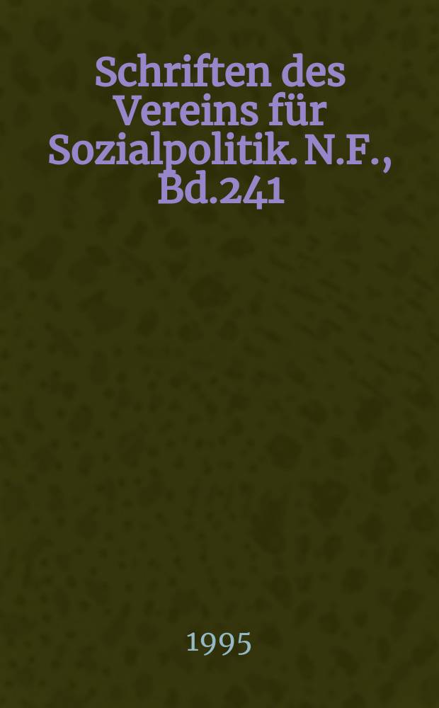 Schriften des Vereins für Sozialpolitik. N.F., Bd.241 : Bevölkerungsdynamik und Grundbedürfnisse in Entwicklungsländern