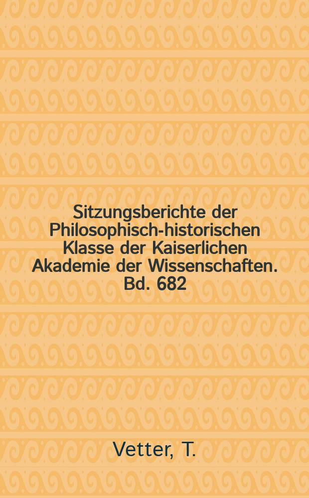 Sitzungsberichte der Philosophisch-historischen Klasse der Kaiserlichen Akademie der Wissenschaften. Bd. 682 : The "Khandha passages" in the Vinayapiṭaka...