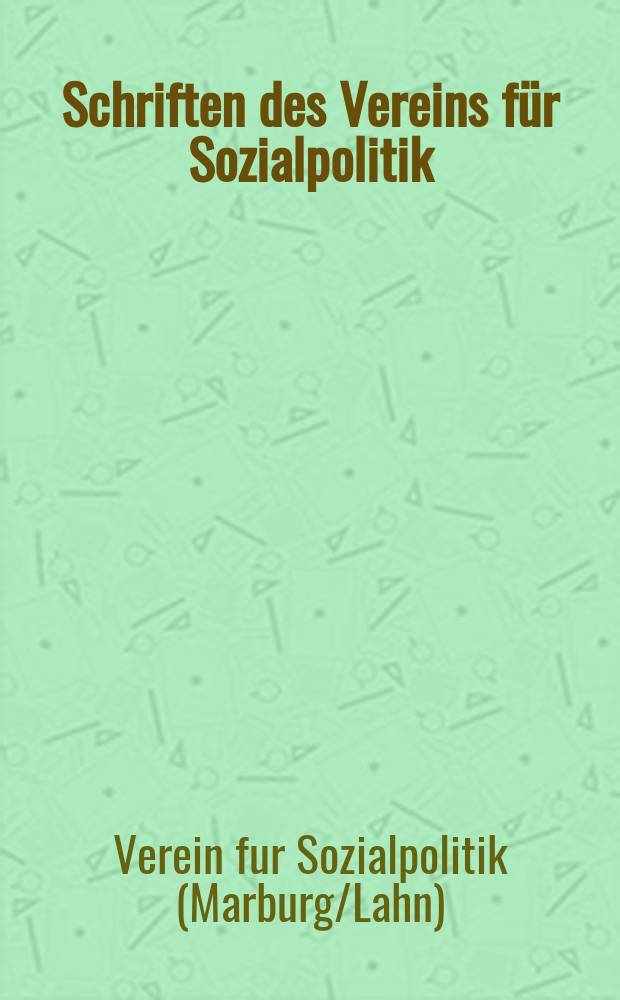 Schriften des Vereins für Sozialpolitik