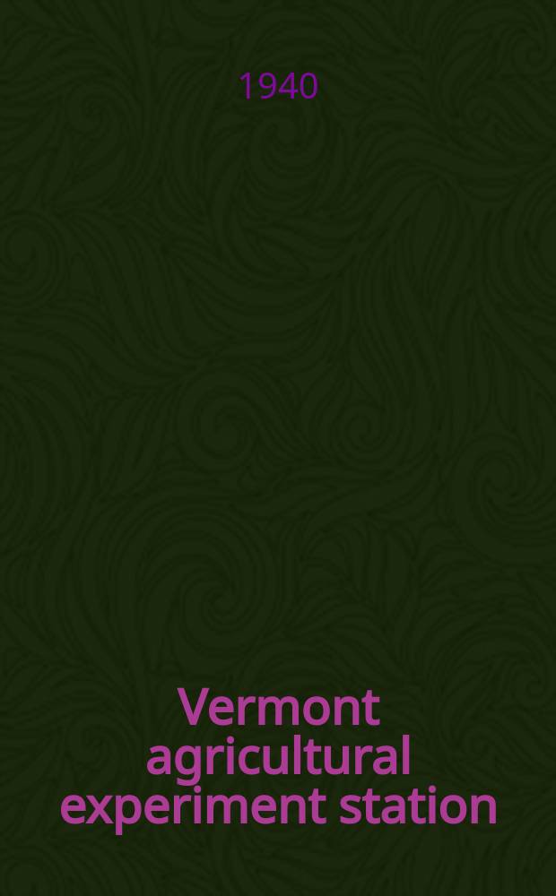 Vermont agricultural experiment station : The relation of bacteria and oxygen to the flavour of milk susceptible to becoming oxidized