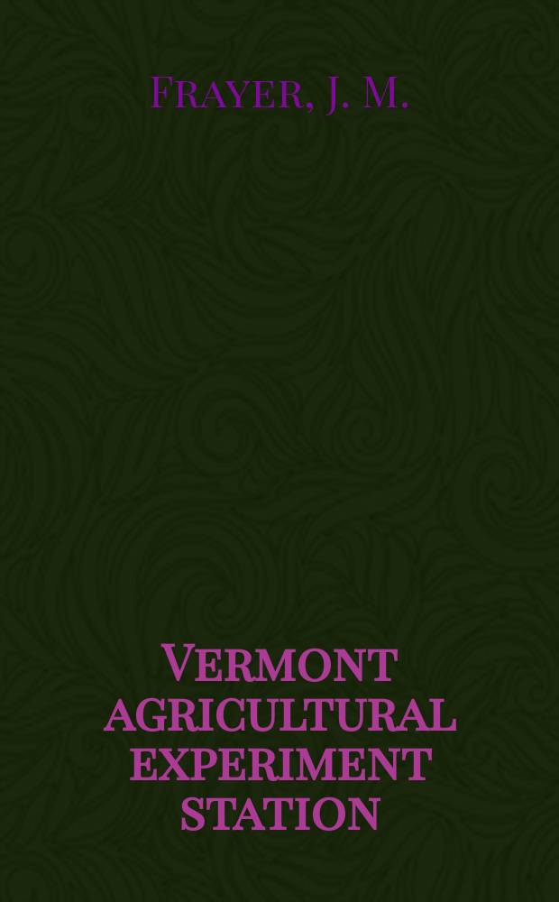 Vermont agricultural experiment station : The dissolved gases in milk and dye reduction