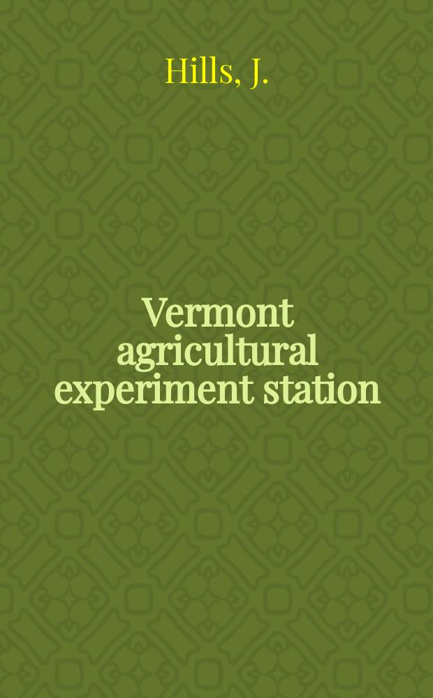 Vermont agricultural experiment station : Fifty third annual report 1939 - 1940