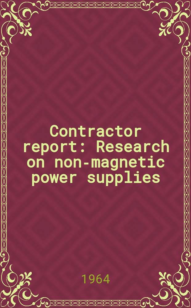 Contractor report : Research on non-magnetic power supplies