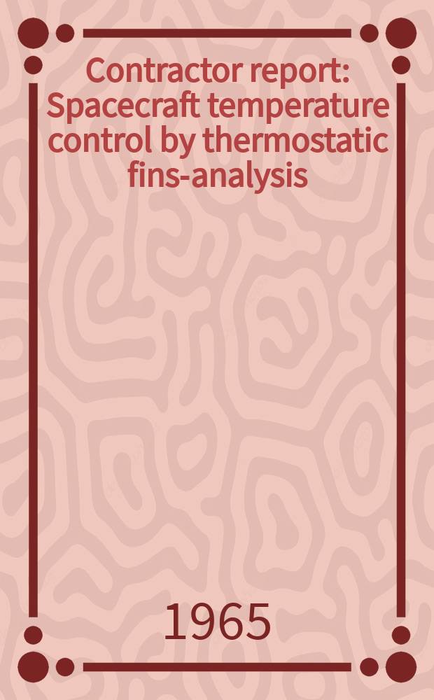 Contractor report : Spacecraft temperature control by thermostatic fins-analysis