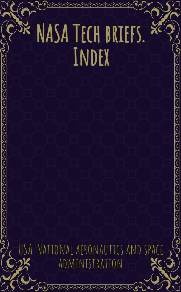 NASA Tech briefs. Index