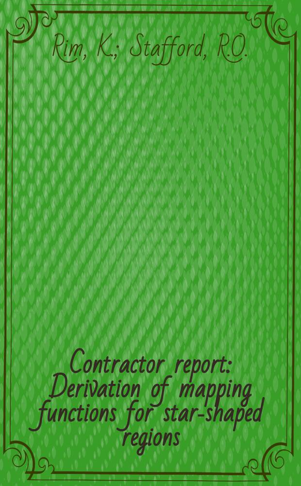 Contractor report : Derivation of mapping functions for star-shaped regions