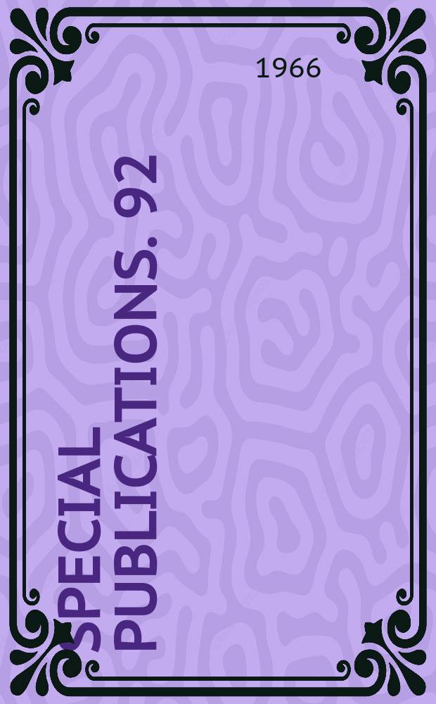 Special publications. 92 : Significant achievement in space bioscience 1958-1964