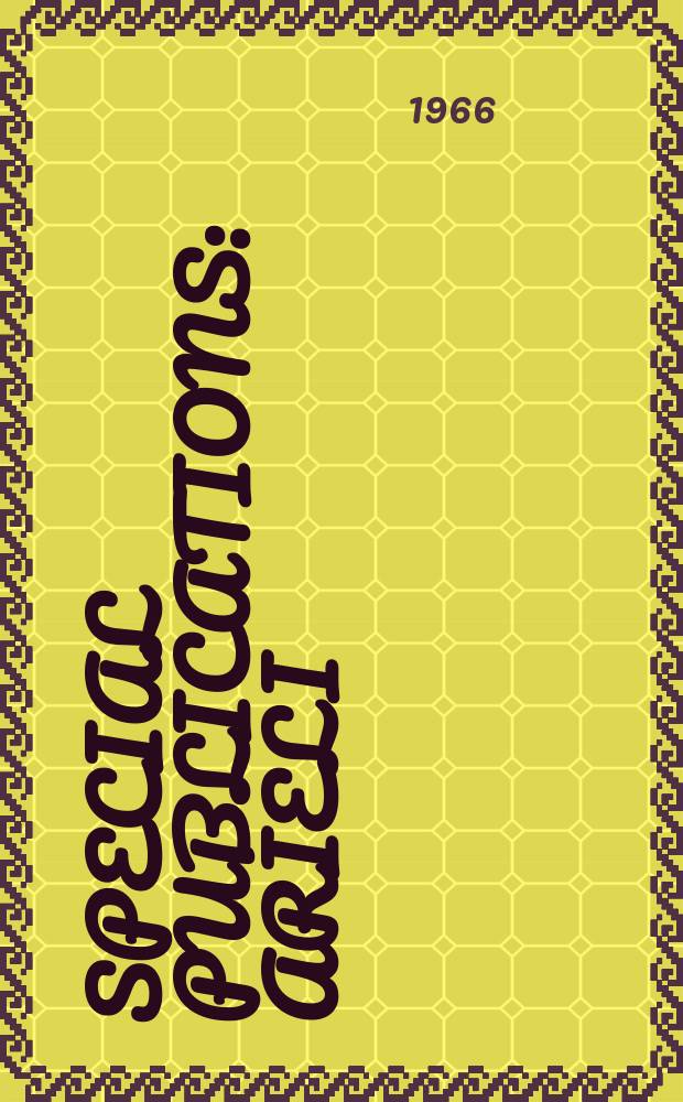 Special publications : Ariel I: the first international satellite