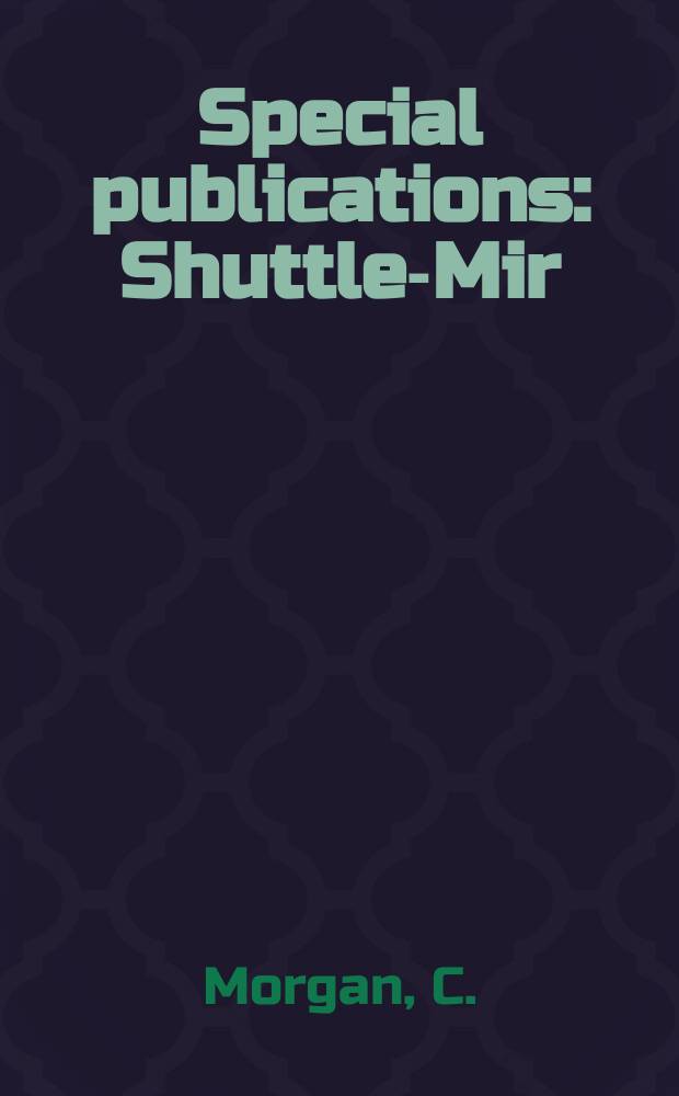 Special publications : Shuttle-Mir