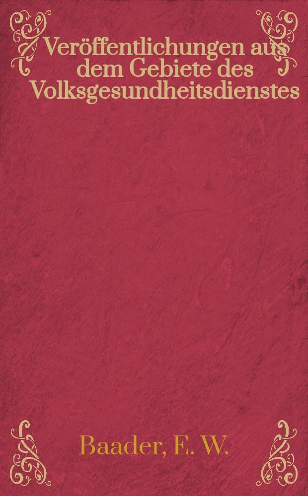 Veröffentlichungen aus dem Gebiete des Volksgesundheitsdienstes : Schriftenreihe aus dem Arbeitsgebiet der Abteilung Volksgesundheit des Reichsministeriums des Innern. Bd.40, H.1 : Das Quecksilber, seine Gewinnung, technische Verwendung und Giftwirkung