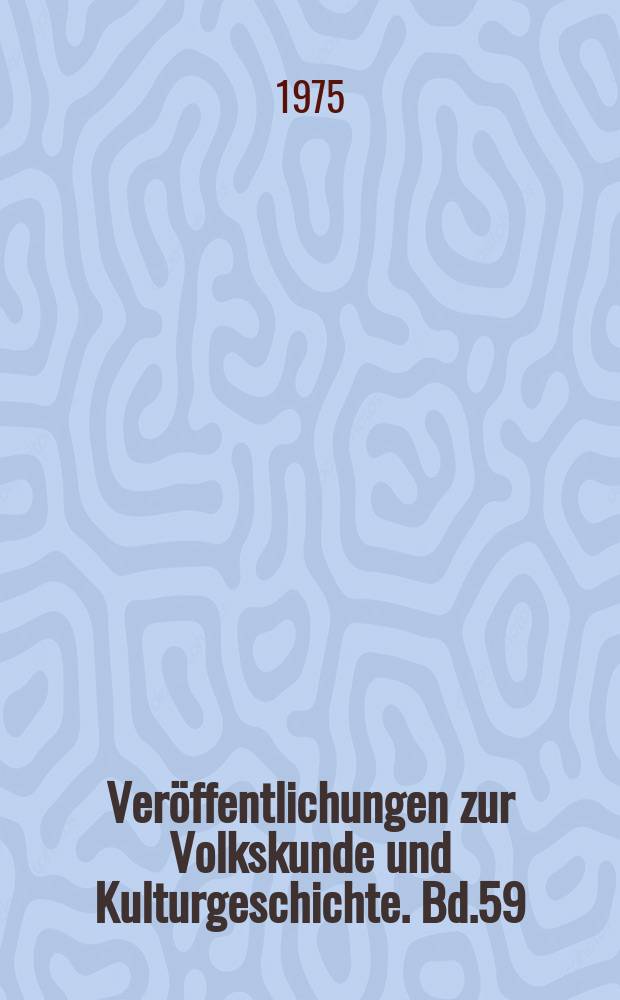 Veröffentlichungen zur Volkskunde und Kulturgeschichte. Bd.59 : Der arm man 1525