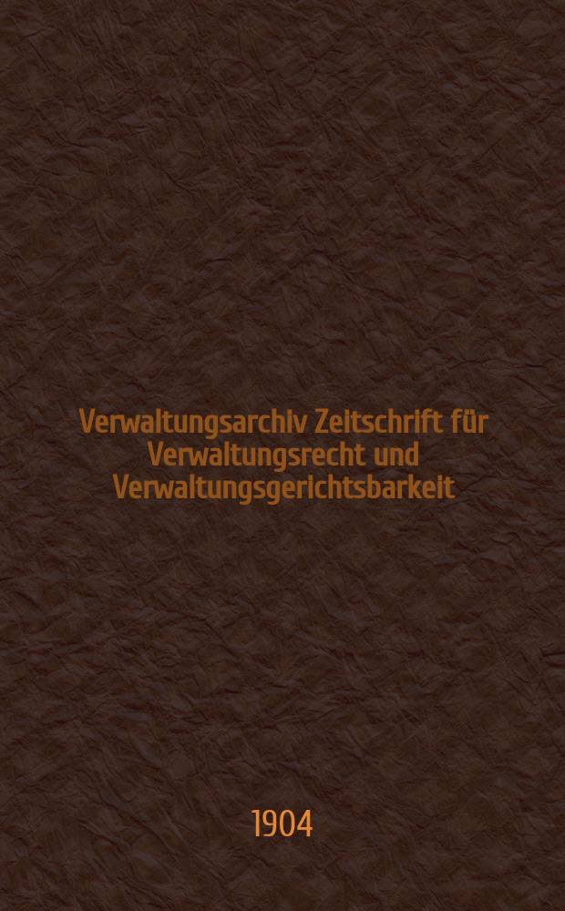 Verwaltungsarchiv Zeitschrift für Verwaltungsrecht und Verwaltungsgerichtsbarkeit