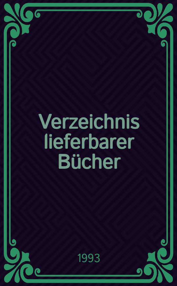 Verzeichnis lieferbarer Bücher = German books in print. Autoren, Titel, Stichwörter
