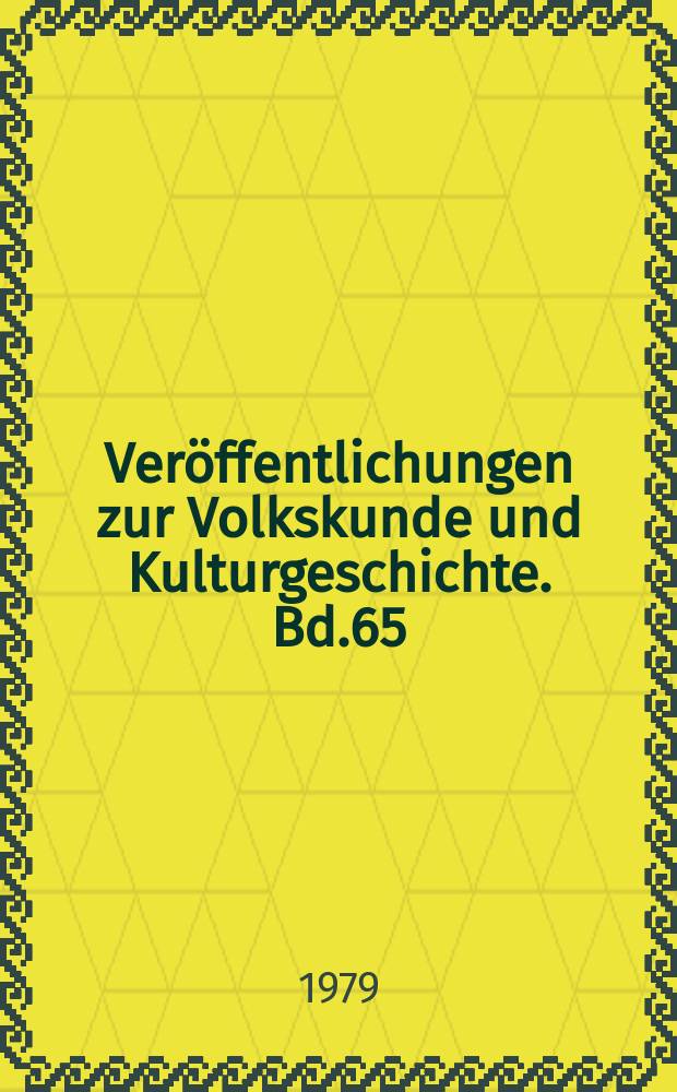 Veröffentlichungen zur Volkskunde und Kulturgeschichte. Bd.65 : Landarbeiterleben im 19. Jahrhundert