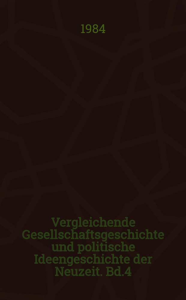 Vergleichende Gesellschaftsgeschichte und politische Ideengeschichte der Neuzeit. Bd.4 : Michael Gaismair